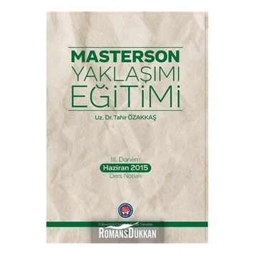 Masterson Yaklaşımı Eğitimi - Tahir Özakkaş