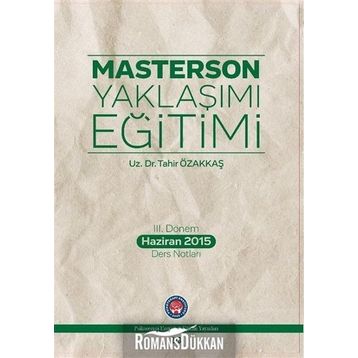 Masterson Yaklaşımı Eğitimi - Tahir Özakkaş