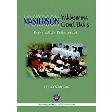 Masterson Yaklaşımına Genel Bakış - Tahir Özakkaş