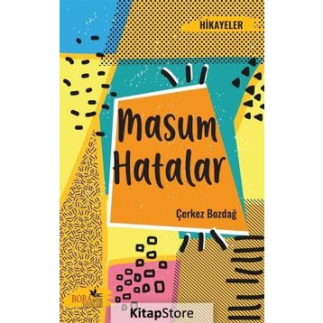 Masum Hatalar / Çerkez Bozdağ