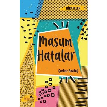 Masum Hatalar / Çerkez Bozdağ