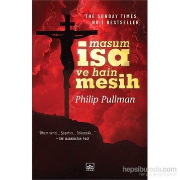 Masum İsa ve Hain Mesih - Phillip Pullman