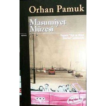 Masumiyet Müzesi Yapı Kredi Yayınları - Orhan Pamuk