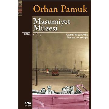 Masumiyet Müzesi Yapı Kredi Yayınları - Orhan Pamuk