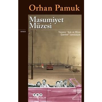 Masumiyet Müzesi Yapı Kredi Yayınları - Orhan Pamuk