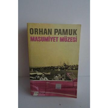 Masumiyet Müzesi Yapı Kredi Yayınları - Orhan Pamuk