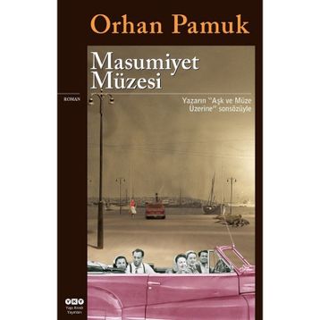 Masumiyet Müzesi Yapı Kredi Yayınları - Orhan Pamuk