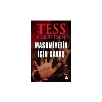 Masumiyetin İçin Savaş - Tess Gerritsen