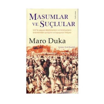 MASUMLAR VE SUÇLULAR - MARO DUKA