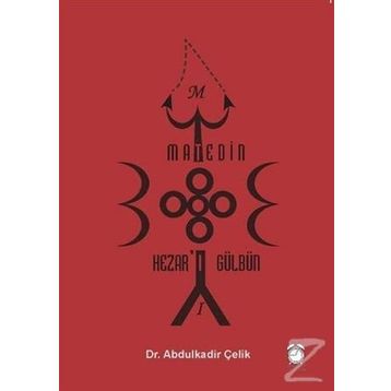 Matedin Hezar'ı Gülbün / Abdulkadir Çelik