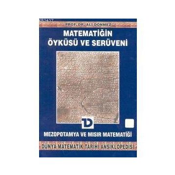 MATEMATİĞİN ÖYKÜSÜ VE SERÜVENI 2 MEZOPOTAMYA VE MISIR MATEMATİĞİ - ALI DÖNMEZ