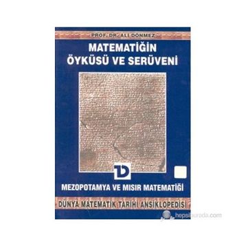 MATEMATİĞİN ÖYKÜSÜ VE SERÜVENI 2 MEZOPOTAMYA VE MISIR MATEMATİĞİ - ALI DÖNMEZ