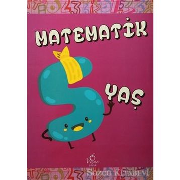 Matematik 5 Yaş - Kollektif