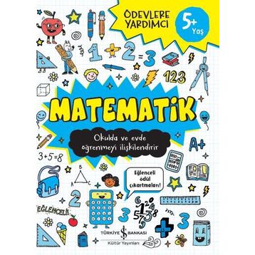 Matematik 5+ Yaş Ödevlere Yardımcı - Kolektif