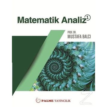 Matematik Analiz 1 - Mustafa Balcı