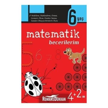 Matematik Becerilerim-6 Yaş - Kolektif