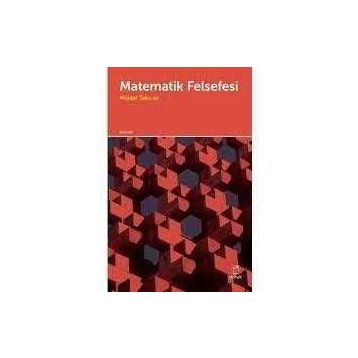 Matematik Felsefesi- Müjdat Takıcak