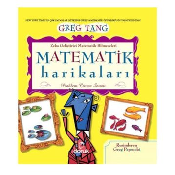 MATEMATIK HARIKALARI PROBLEM ÇÖZME SANATI - GREG TANG