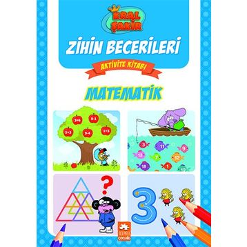 Matematik - Kral Şakir Zihin Becerileri Aktivite Kitabı - Kolektif - Eksik Parça Yayınları