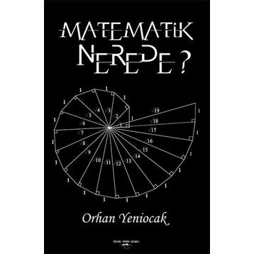 Matematik Nerede - Orhan Yeniocak