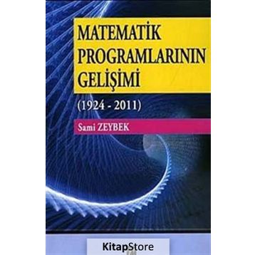 MATEMATIK PROGRAMLARININ GELIŞIMI (1924-2011) - SAMI ZEYBEK