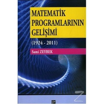 MATEMATIK PROGRAMLARININ GELIŞIMI (1924-2011) - SAMI ZEYBEK
