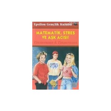 MATEMATIK STRES VE AŞK ACISI - ZIMMERMANN