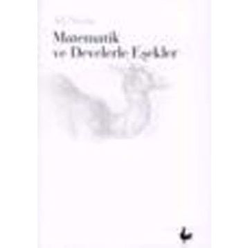 MATEMATIK VE DEVELERLE EŞEKLER - ALI NESIN