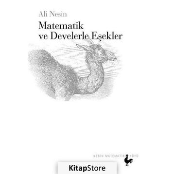 MATEMATIK VE DEVELERLE EŞEKLER - ALI NESIN