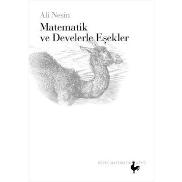 MATEMATIK VE DEVELERLE EŞEKLER - ALI NESIN