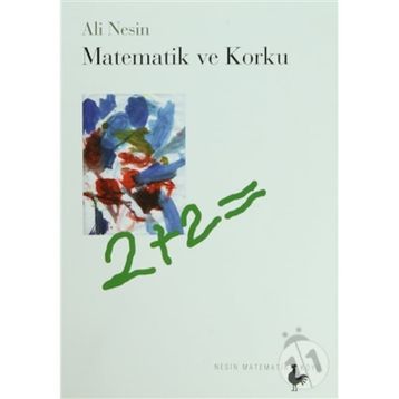 MATEMATIK VE KORKU - ALI NESIN