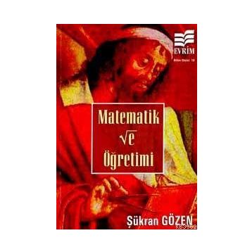 MATEMATIK VE ÖĞRETİMİ - ŞÜKRAN GÖZEN