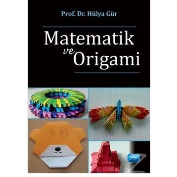 Matematik ve Origami - Hülya Gür