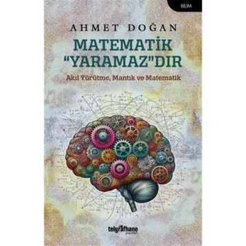 Matematik Yaramaz’dır - Ahmet Doğan