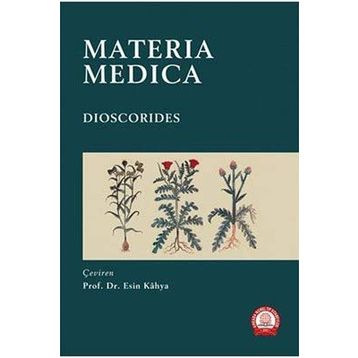 Materıa Medıca Dıoscorıdes-Ankara Nobel Tıp Kitabevleri