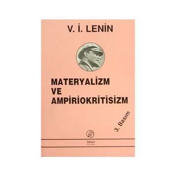 MATERYALIZM VE AMPIRIOKRITISIZM - VLADIMIR İLYİÇ LENIN