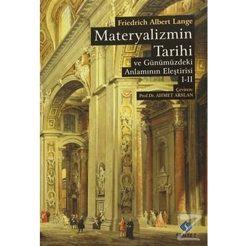 Materyalizmin Tarihi ve Günümüzdeki Anlamının Eleştirisi 2 Cilt Birarada - Friedrich Albert Lange