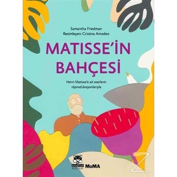 Matissein Bahçesi - Samantha Friedman