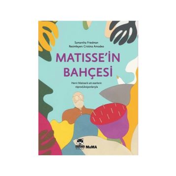 Matissein Bahçesi - Samantha Friedman