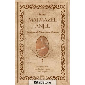Matmazel Anjel - Muharriri İrfan