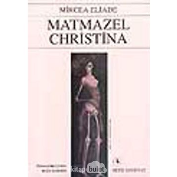 Matmazel Christina - mircae eliade
