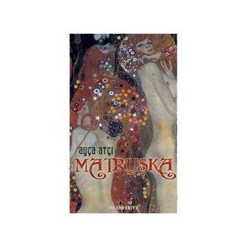 Matruşka - Ayça Atçı