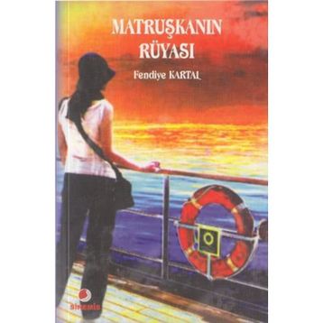 MATRUŞKANIN RÜYASI - FENDIYE KARTAL