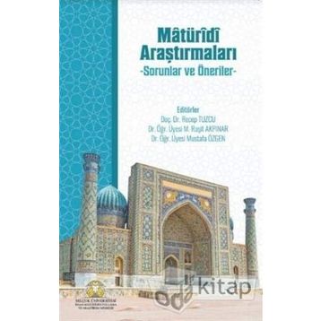 Matüridi Araştırmaları - Mustafa Özgen
