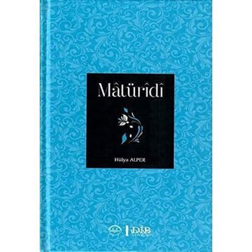 Matüridi - Hülya Alper