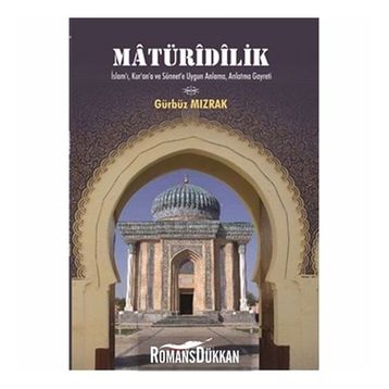 Matüridilik - Gürbüz Mızrak
