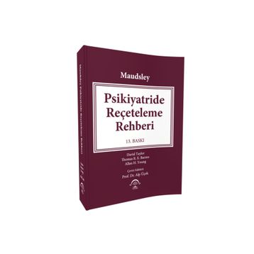 Maudsley Psikiyatride Reçeteleme Rehberi-Ema Tıp Kitabevi