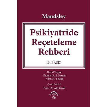 Maudsley Psikiyatride Reçeteleme Rehberi-Ema Tıp Kitabevi