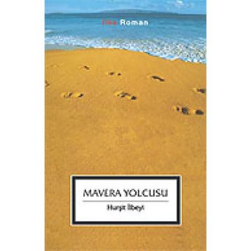 MAVERA YOLCUSU - HURŞİT İLBEYİ