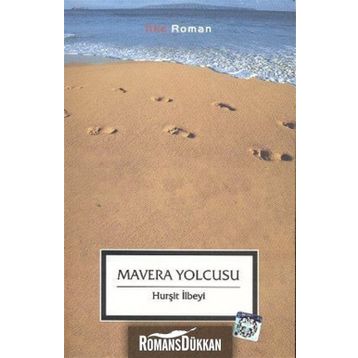MAVERA YOLCUSU - HURŞİT İLBEYİ